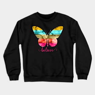 Believe Rainbow Butterfly Crewneck Sweatshirt